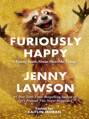 cover image of Furiously Happy
